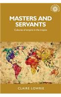 Masters and Servants