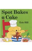 Spot Bakes a Cake