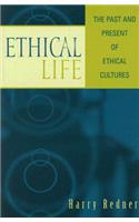 Ethical Life: The Past and Present of Ethical Cultures