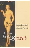 Taste for the Secret