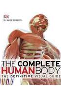 The Complete Human Body: The Definitive Visual Guide [With DVD ROM]