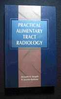 Practical Alimentary Tract Radiology