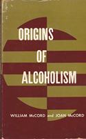 Origins of Alcoholism