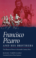 Francisco Pizarro and His Brothers