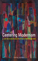 Centering Modernism, 31