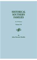 Historical Southern Families. in 23 Volumes. Volume VII