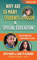 Why Are So Many Students of Color in Special Education?: Understanding Race and Disability in Schools