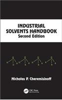 Industrial Solvents Handbook, Revised And Expanded