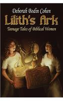Lilith's Ark Teenage Tales of Biblical Women