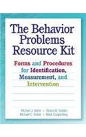 Behavior Problems Resource Kit: Forms and Procedures for Identification, Measurement, and Intervention