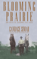 Blooming Prairie Volume 4