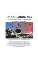 Orangeburg 1968: A Place and Time Remembered
