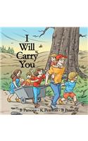 I Will Carry You