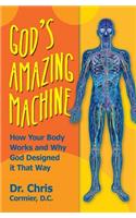 God's Amazing Machine
