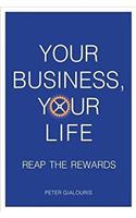 Your Business, Your Life