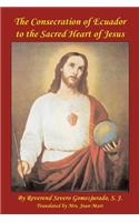 Consecration of Ecuador to the Sacred Heart of Jesus
