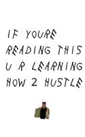 How 2 Hustle