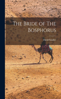 The Bride of The Bosphorus