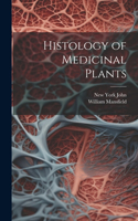 Histology of Medicinal Plants