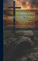 Hymns and Spiritual Songs