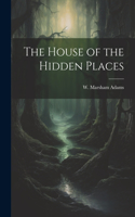 House of the Hidden Places