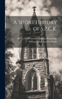 Short History of S.P.C.K.