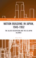 Nation Building in Japan, 1945-1952