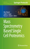 Mass Spectrometry Based Single Cell Proteomics