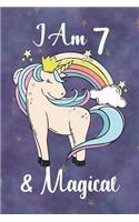 I Am 7 And Magical