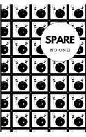 Spare No One