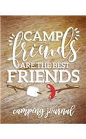 Camp Friends are the Best Friends Camping Journal
