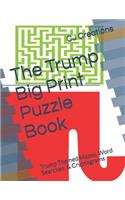 The Trump Big Print Puzzle Book