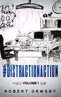 #DistractionAction