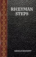 Riceyman Steps: By Arnold Bennett(173 Classic Books)