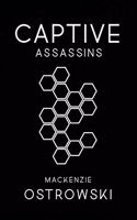 Captive Assassins ( Captive Assassins #1 )