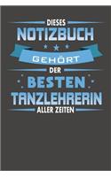 Dieses Notizbuch Gehört Der Besten Tanzlehrerin Aller Zeiten