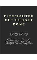 Firefighter Get Budget Done