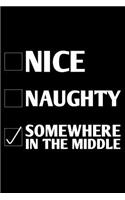 Nice Naughty Somewhere in the middle