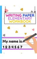 Writing Paper Elementary Workbook: Workbook of Dotted Lined Handwriting Practice Paper Sheet Book for Girl, Boy, Kid, Toddler, Preschool, Kindergarten, Nursery, Elementary - Beginner 