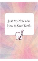 Lined Notebook: Journal With Quote - Dental Hygienist Gifts for Women