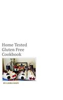 Home Tested Gluten Free Cookbook