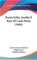 Poesie Edite, Inedite E Rare Di Carlo Porta (1884)