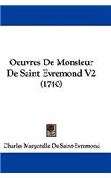 Oeuvres De Monsieur De Saint Evremond V2 (1740)