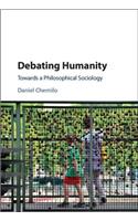 Debating Humanity