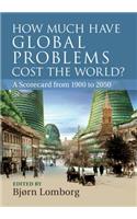 How Much Have Global Problems Cost the World?