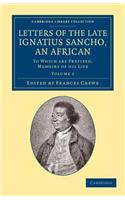 Letters of the Late Ignatius Sancho, an African