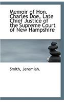 Memoir of Hon. Charles Doe, Late Chief Justice of the Supreme Court of New Hampshire