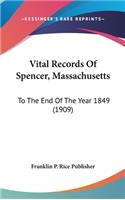 Vital Records Of Spencer, Massachusetts