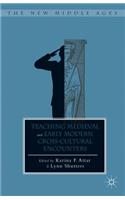 Teaching Medieval and Early Modern Cross-Cultural Encounters