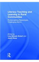 Literacy Teaching and Learning in Rural Communities